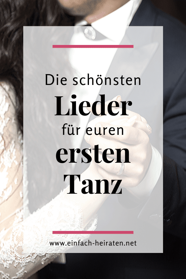 die schönsten Lieder für der ersten Tanz