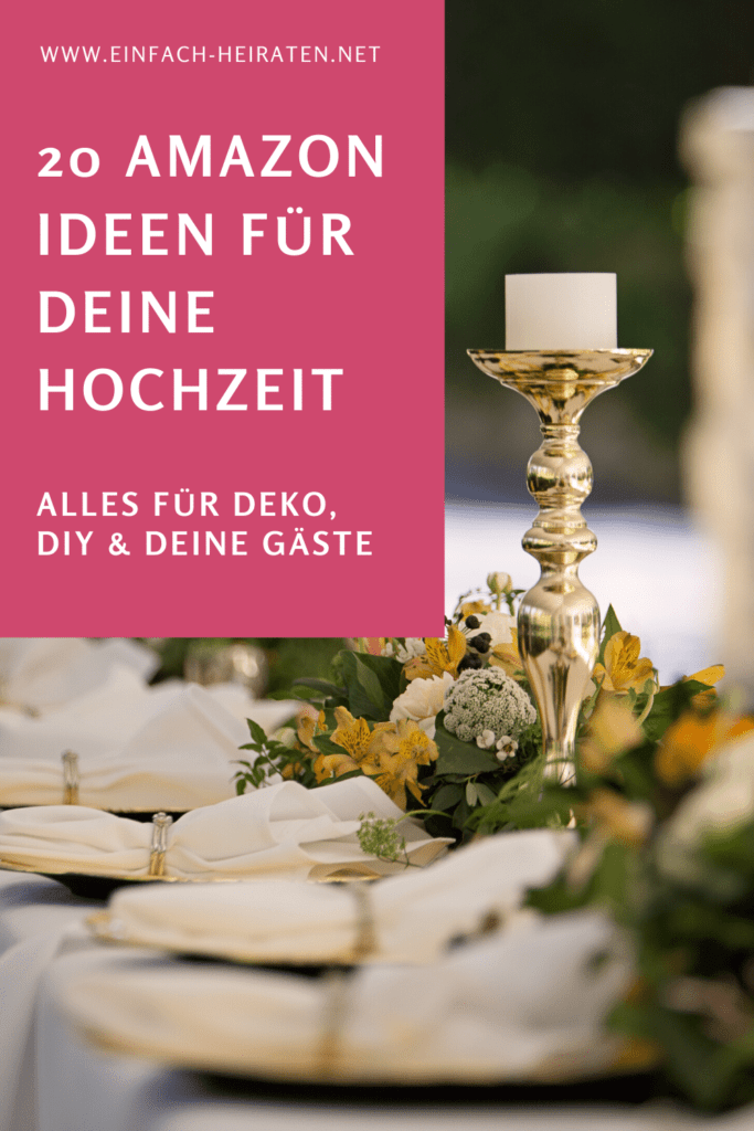 Amazon Produkte für deine Hochzeit