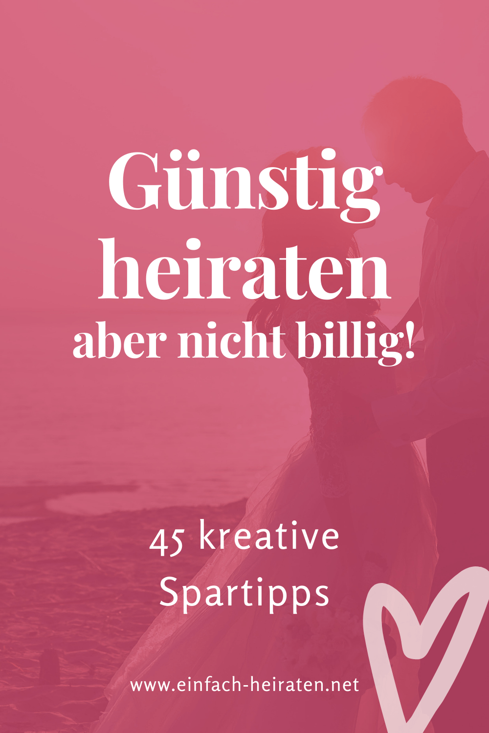 günstig heiraten mit 45 Spartipps zur Hochzeit