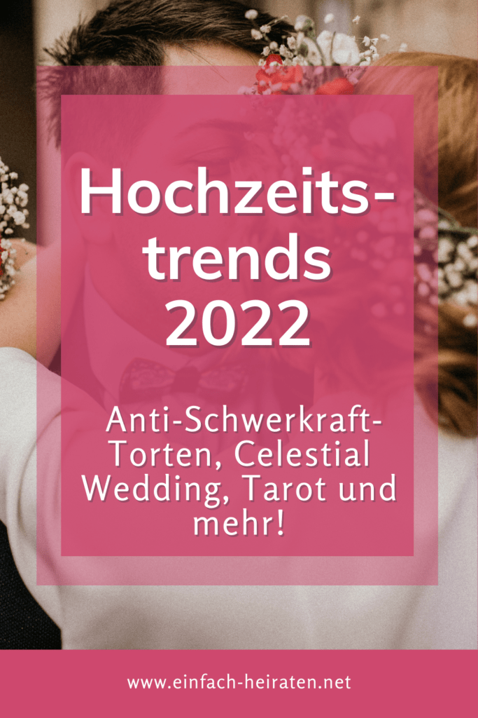 Hochzeitstrends 2022 - Brautkleider, Celestial, Tarot und mehr!